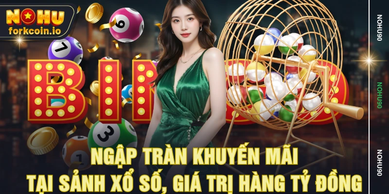 Ngập tràn khuyến mãi tại sảnh xổ số, giá trị hàng tỷ đồng Ngập tràn khuyến mãi tại sảnh xổ số, giá trị hàng tỷ đồng